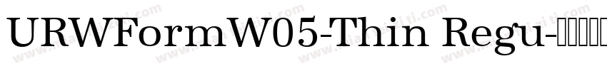 URWFormW05-Thin Regu字体转换